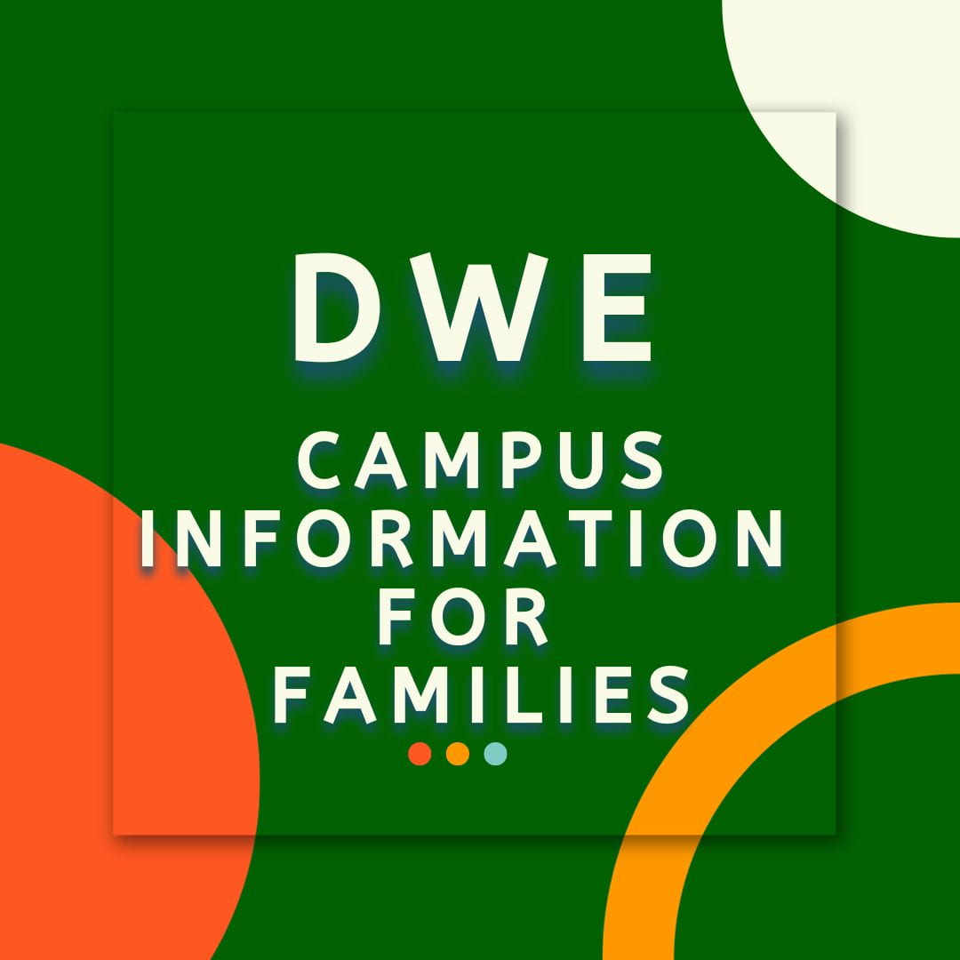 DWE Information for Families - click here for more information